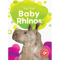 Baby Rhinos - Library Binding