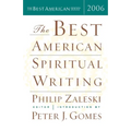The Best American Spiritual Writing 2006 - Paperback