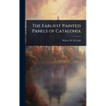 The Earliest Painted Panels of Catalonia - Hardcover