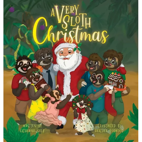 A Very Sloth Christmas - Hardcover