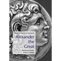Alexander the Great: Historical Texts in Translation - Paperback