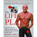 The Life Plan: How Any Man Can Achieve Lasting Health, Great Sex, and a Stronger, Leaner Body - Paperback