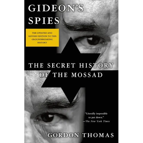 Gideon's Spies: The Secret History of the Mossad - Paperback
