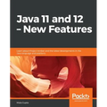 Java 11 and 12 - New Features - Paperback