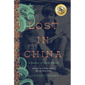Lost in China: A Memoir of World War II - Paperback