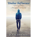 Undue Influence: A Persuasion Retelling - Paperback