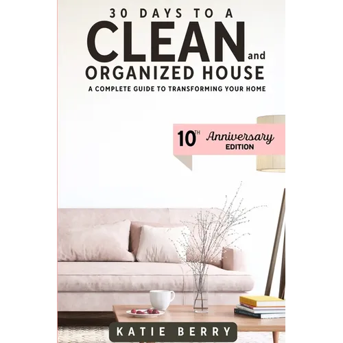 30 Days to a Clean and Organized House - Paperback