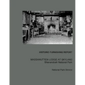 Historic Furnishing Report Massanutten Lodge at Skyland Shenandoah National Park - Paperback