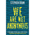 We Are Not Anonymous - Paperback