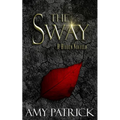 The Sway: A Hidden Saga Companion Novella - Paperback