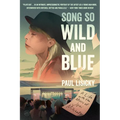 Song So Wild and Blue: A Life with the Music of Joni Mitchell - Paperback