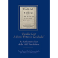 "Paradise Lost: A Poem Written in Ten Books": An Authoritative Text of the 1667 First Edition - Paperback