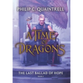The Last Ballad of Hope (A Time of Dragons: Book 3) - Hardcover