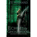 Echoes of Ghostwood - Paperback