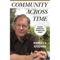 Community Across Time: Robert Morgan's Words for Home - Paperback