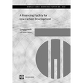 A Financing Facility for Low-Carbon Development in Developing Countries - Paperback