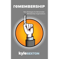 Remembership: New Strategies for Remarkable Organizations - Paperback