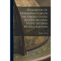 Handbook Of Denominations In The United States Second Revised States Second Revised Edition - Paperback