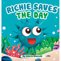 Richie Saves the Day - Hardcover