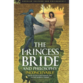 The Princess Bride and Philosophy: Inconceivable! - Paperback