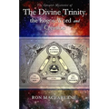 The Greater Mysteries of the Divine Trinity, the Logos-Word and Creation - Paperback