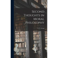 Second Thoughts in Moral Philosophy - Hardcover