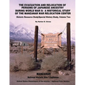 The Evacuation and Relocation of Persons of Japanese Ancestry During World War II: A Historical Study of the Manzanar War Relocation Center: Historic - Paperback