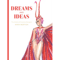 Dreams and Ideas: The Artistry of Costume Designer Winn Morton Volume 3 - Hardcover