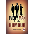 Every Man In His Humor - Paperback