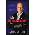 My Remarkable Life: The First Sitting Member of Congress to Endorse Donald J. Trump for President - Hardcover