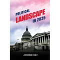 Political Landscape in 2025 - Paperback