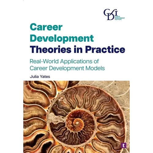 Career Development Theories in Practice - Paperback