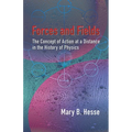 Forces and Fields: The Concept of Action at a Distance in the History of Physics - Paperback