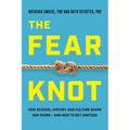 The Fear Knot - Hardcover