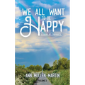 We All Want to Be Happy: A Book of Thoughts (Volume 3) - Paperback