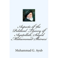 Aspects of the Political Theory of Ayatollah Sayed Muhammad Shirazi - Paperback