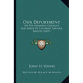 Our Deportment: Or The Manners, Conduct And Dress Of The Most Refined Society (1879) - Paperback