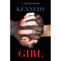 Kennedy Girl - Paperback