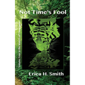 Not Time's Fool - Paperback
