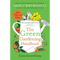 The Green Gardening Handbook: Grow, Eat and Enjoy - Hardcover