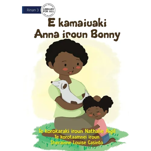 Bonny Saves Little Anna - E kamaiuaki Anna iroun Bonny (Te Kiribati) - Paperback