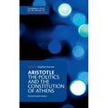 Aristotle: The Politics and the Constitution of Athens - Paperback