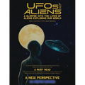 UFOs and Aliens, A Glimpse Into The Lives Of Aliens Exploring Our World: Real Contact With Alien Beings - Paperback