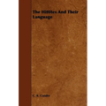 The Hittites and Their Language - Paperback