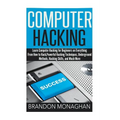 Computer Hacking: : Learn computer hacking for beginners on everything from how to hack, powerful hacking techniques, underground method - Paperback