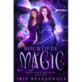 Bountiful Magic: Myrtlewood Mysteries book 6 - Paperback