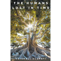 The Humans Lost in Time - Paperback