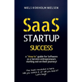 Saas Startup Success - Paperback