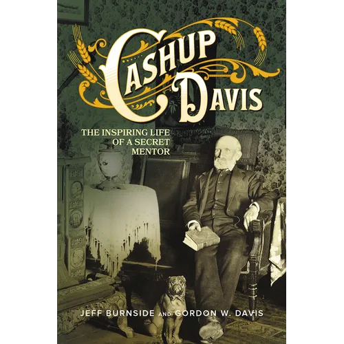 Cashup Davis: The Inspiring Life of a Secret Mentor - Paperback