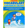 Vocabulary Cartoon of the Day, Grades 2-3: 180 Reproducible Cartoons That Expand Students' Vocabularies to Help Them Become Better Readers and Writers - Paperback